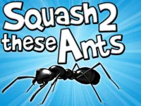 https://www.fvhl.cn/game/squash-these-ants-2