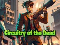 https://www.fvhl.cn/game/circuitry-of-the-dead